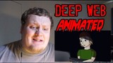 Deep Web Experience Animated REACTION!!! *HELL NO!*