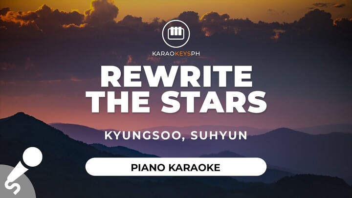 Rewrite The Stars - Kyungsoo, Suhyun (Piano Karaoke)