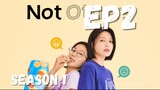 Not Others Episode 2 Season 1 ENG SUB