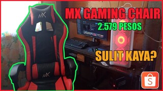 MX GAMING CHAIR | SULIT KAYA? | 2,579 PHP