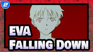 EVA|【MAD】Falling Down_2