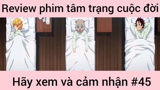 Review phim tâm trạng cuộc đời hãy xem và cảm nhận #45