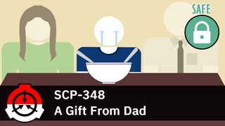 Hadiah Dari Ayah Tersayang - SCP-348 "A Gift From Dad"