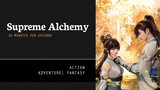[ Supreme Alchemy ] Episode 10