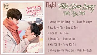 [PLAYLIST] Nhạc Phim Thời Gian Lương Thần Mỹ Cảnh | 良辰美景好时光 | Love Scenery OST