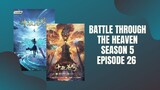 Battle through the heavens season 5 episode 26 sub Indonesia