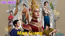 🇹🇭MAN SUANG"THAILAND MOVIE 2023(engsub)