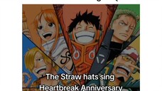 The Straw Hats sing|Heartbreak Anniversary