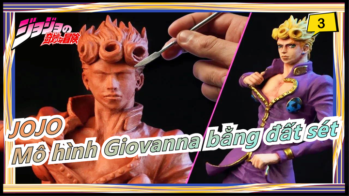 [JOJO] Làm mô hình Giorno Giovanna bằng đất sét|Dr. Garuda_3