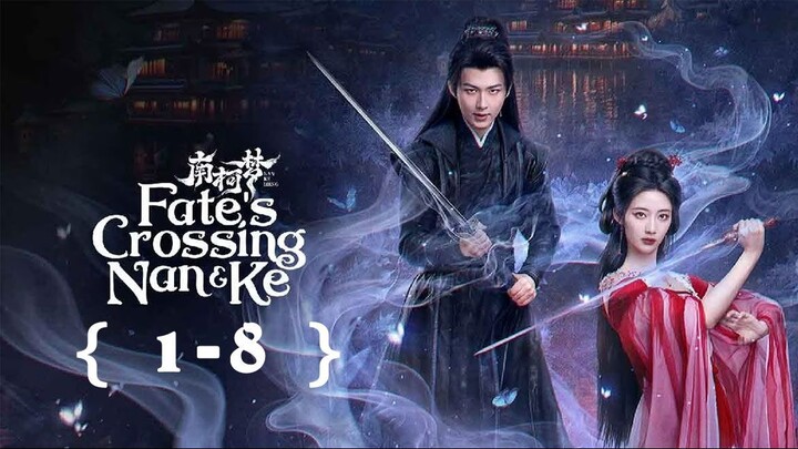 EP1-8 Fate's Crossing Nan & Ke