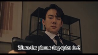 When The Phone Ring Episode 3