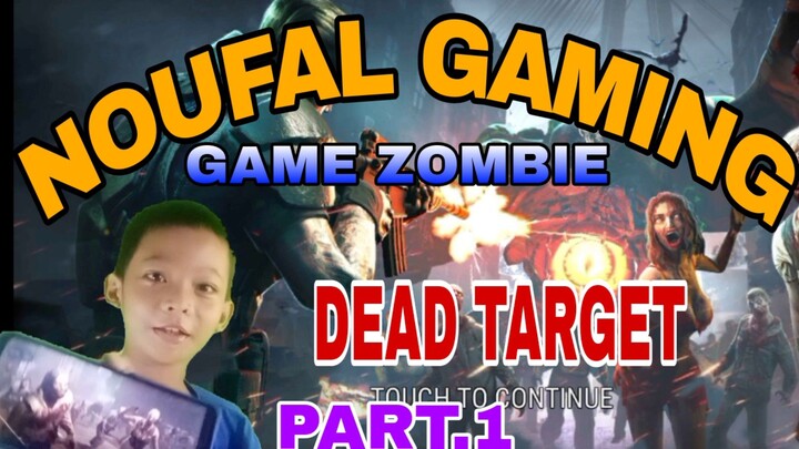 main game tembak zombie DEAD TARGET PART1