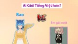 Bao và Em Gái Ruột Giải Thích Trình Tiếng Việt của Nhau
