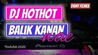 Dj BALIK KANAN WAE REMIX 2020 FULL BASS