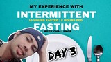 INTERMITTENT FASTING | DAY 3 | MONSDAY