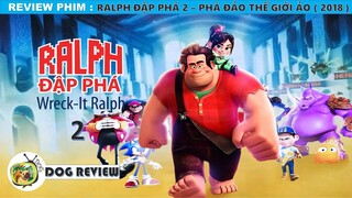 REVIEW PHIM HOẠT HÌNH - RALPH ĐẬP PHÁ 2 PHÁ ĐẢO THẾ GIỚI ẢO  || SASUKE ANIME