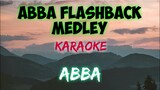 ABBA FLASHBACK MEDLEY - MAMA MIA, KNOWING ME KNOWING YOU, GIVE ME GIVE ME..etc. (KARAOKE VERSION)