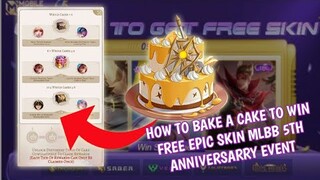 How to bake a cake to claim free epic skin new event MLBB 5th Anniversary Rewards 2021