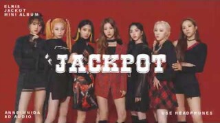 ELRIS(엘리스) - JACKPOT [8D AUDIO USE HEADPHONES 🎧]