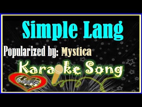 Simlpe Lang Karaoke Version by Mystica -Minus One - Karaoke Cover