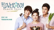 Flower Boy Ramen Shop 🌸🍜 - EP.09|HD Tagalog Dubbed (Cool Guys, Hot Ramen)