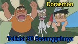 Telivisi 3D Sesungguhnya [Doraemon]