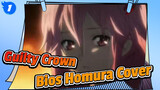 Guilty Crown - βίος / Bios (Covered By Homura)_1