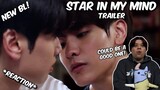 (NEW BL!) แล้วแต่ดาว | Star In My Mind - Official Trailer - REACTION