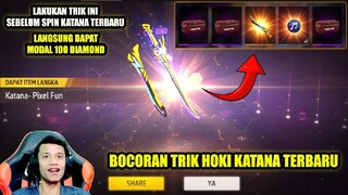 LAKUKAN TRIK INI SEBELUM SPIN KATANA TERBARU!!! DIJAMIN HOKI🥰