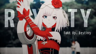 Takt Op. Destiny [ AMV ] Royalty