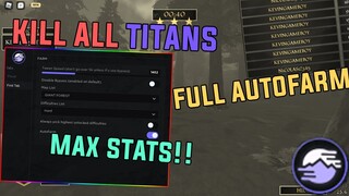 [PAID!] ROBLOX Attack on Titan: Evolution OP SCRIPT [ AUTOFARM  , MAX STATS , KILL ALL TITANS... ]
