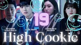 High Cookie  Ep 19 l ᴇɴɢ ꜱᴜʙ