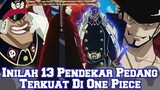 Inilah 13 Pendekar Pedang Terkuat di Dunia One Piece (Teori One Piece)