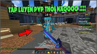 TẬP PVP CÙNG TEAM QUẦN ĐÙI !! MINECRAFT PVP ( TIGERR , SONBUN , DRAGONS VN )