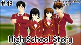 HIGH SCHOOL STORY || (part 43) DRAMA SAKURA SCHOOL SIMULATOR