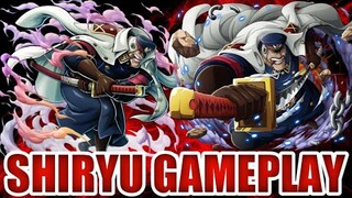 SHIRYU GAMEPLAY | ONE PIECE BOUNTY RUSH | OPBR