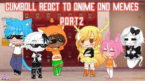 gumball react to anime and memes amazing world of gumball+(Shot out) gacha club