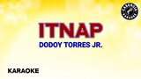 Itnap (Karaoke) - Dodoy Torres Jr.