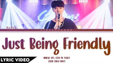 NuNew - Just Being Friendly (เพื่อนเล่น ไม่เล่นเพื่อน) (Thai/Rom/Eng)【Lyric Video】
