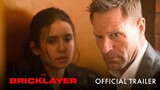 The Bricklayer | Official Trailer