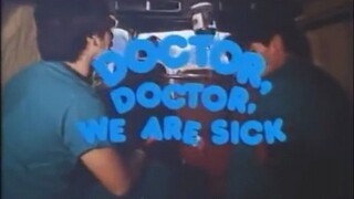 DOCTOR, DOCTOR, WE ARE SICK (1985) FULL MOVIE