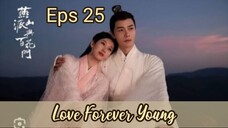 Love Forever Young _ Sub Indo / eps.25