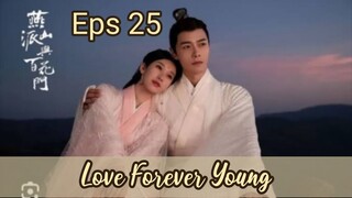 Love Forever Young _ Sub Indo / eps.25