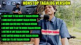NONSTOP TAGALOG VERSION SONG BY RAKISTANG TAMBAY