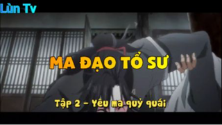 Ma đạo tổ sư_Tập 2-Yêu ma quỷ quái