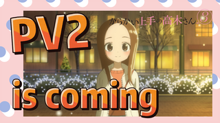 (Teasing Master Takagi san Season 3) PV2 is coming