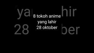 8 karakter anime yang lahir 22 oktober