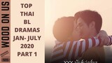 TOP THAI BL MOVIES/DRAMAS 2020 [ JAN -JULY ] PART 1