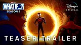 WHAT IF…? SEASON 2 – Teaser Trailer (2023) Marvel Studios & Disney+ (HD)