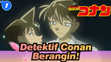 Detektif Conan | [Shinichi & Ran] Apakah Kau Masih Ingin Melakukannya Atas Nama Cinta?_1